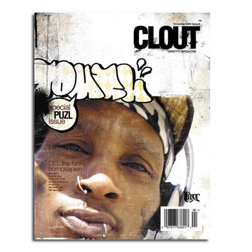 CLOUT MAGAZINE ISSUE 06 - Graffiti Art Magazine