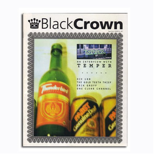 BLACK CROWN #1 Graffiti Magazine